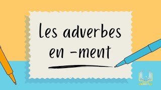 Les adverbes [upl. by Bannister]