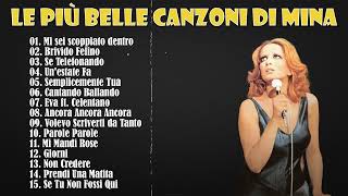 Mina Mix Compilation  Le più belle canzoni di Mina  Musica Italiana anni 60 70 80 [upl. by Stoneman]