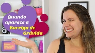 Quando aparece a barriga de grávida [upl. by Jessamyn]