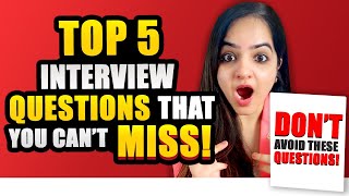 Top 5 Interview Questions With Sample Answers  Both For Freshers amp Experienced Holders [upl. by Felita844]