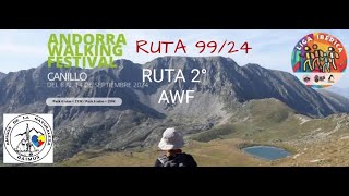 RUTA 9924 RUTA 2 ANDORRA WALKING FESTIVAL 2024 10092024 [upl. by Solegna]