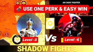 WIDOW HARD BOSS vs ABDICATOR L3  EASY WIN WITH this PERK  SHADOW FIGHT 3 AN OKAY FIGHTER  SF3 [upl. by Virendra]