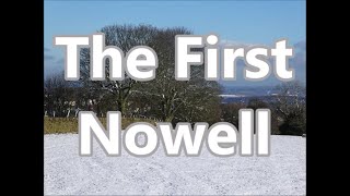 The First Nowell [upl. by Aiva]