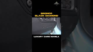 2022 Bronco Black Diamond kingpandatv luxurycarsmanila carreview fordbronco automobile [upl. by Lilithe]