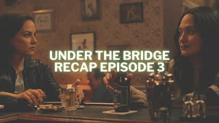 Under The Bridge  Episode 3 Recap  Hulu [upl. by Chauncey190]