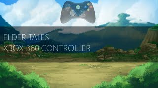 Elder Tales  Xbox 360 Controller [upl. by Phillipe626]