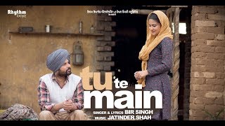 Tu te main  Bir Singh  Golak Bugni Bank te Batua  Gurdit Singh  Cover Song  Latest Punjabi Song [upl. by Matazzoni]