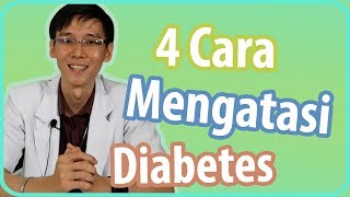 4 Cara Mengatasi Diabetes [upl. by Goodwin]