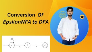 Conversion of Epsilon NFA to DFA  FLA  Deepak Chauhan [upl. by Dwyer]