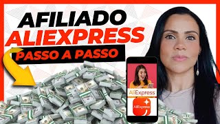 AFILIADO ALIEXPRESS como ser afiliado ALIEXPRESS 2024 passo a passo [upl. by Flem923]