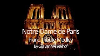 NotreDame de Paris  Piano Tribute Medley Gijs Van Winkelhof [upl. by Eittol]