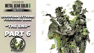 Metal Gear Solid 3 HD Walkthrough  European Extreme  Foxhound  Part 6 quotThe Endquot  CenterStrain01 [upl. by Rehpotirhc286]