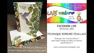 Technique Bordure en Feuillage  FB LIVE 18 février 2021 [upl. by Roanne]