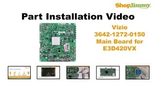 Vizio 364212720150 Main Boards Replacement Guide for Vizio E3D420VX LCD TV Repair [upl. by Kcirednek412]