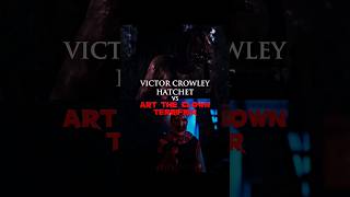 Victor Crowley Hatchet vs Art The Clown Terrifier [upl. by Eglantine729]