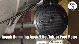 Fix Jacuzzi Hot Tub or Pool Pump That Only Hums [upl. by Saidee]