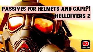 Helmet and Cape Passives Helldivers 2 [upl. by Nickelsen]