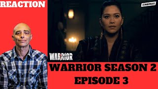 WARRIOR  SEASON 2  Episode 3  Reaction tv action react [upl. by Aicekat]