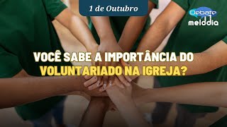 Você sabe a importância do VOLUNTARIADO NA IGREJA [upl. by Nylarad]