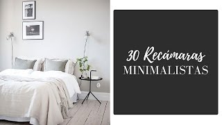 RECÁMARAS MINIMALISTAS  30 ideas  Inspiración [upl. by Nodyarg]