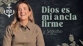 Dios es mi ancla firme y segura  Ancla Firme [upl. by Ylebmik755]