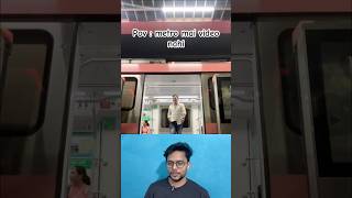 Delhi metro me swagat hai 😂 chetannn026 comedy shorts prank instagram [upl. by Tnomel]