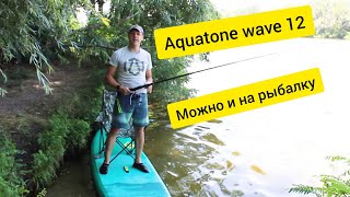 Aquatone WAVE 12 Plus  обозреваем прогулочный сапборд с приличной грузоподъемностью [upl. by Lear548]