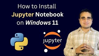 How to Install Jupyter Notebook in Windows 11  2024 [upl. by Savage]