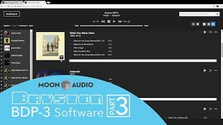 Bryston BDP3 Software PART II  Moon Audio [upl. by Ellehcer124]