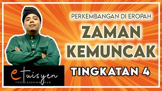 eTuisyen TINGKATAN 4 SEJARAH Bab 9  Perkembangan di Eropah Zaman Kemuncak [upl. by Adiuqal]