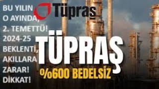 TUPRS 443 6XLE BAŞLANGIÇ TÜPRAŞA 100 TL YATIRAN BU TARİHTE 18 MİLYON TL KAZANÇ🚀YENİ BEDELSİZ🔥 [upl. by Belva]