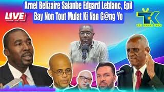 ArnelBelizaire Sou Diskou Edgard LeblancLi Bay Non Tout Mulat Ki Nan Gng Sak T Rivel Ak Martelly [upl. by Arahs]