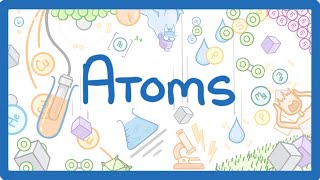 GCSE Chemistry  Atoms amp Ions 1 [upl. by Sabas859]