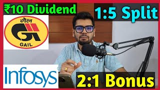 Infosys  Gail India • Stocks Declared High Dividend Bonus amp Split With Ex Dates [upl. by Quiteris697]