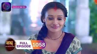 Nath Rishton Ki Agnipariksha  Full Episode 1058  26 September 2024  dangaltv [upl. by Annanhoj]