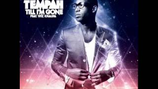 Tinie Tempah  Till Im Gone Speed Up  Kid Style [upl. by Meedan]