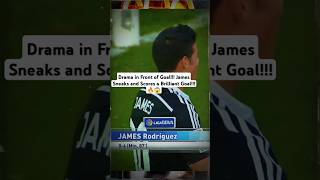 Drama in Front of Goal shorts football jamesrodriguez [upl. by Nunciata874]