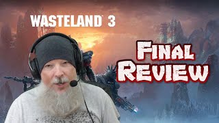 My Final Review of Wasteland 3 in 2023 [upl. by Talya879]