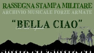 BELLA CIAO con testo  Testo Originale [upl. by Ogirdor]