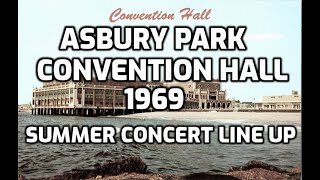 Asbury Park Convention Hall 1969 Summer Concert Line Up Vintage Photographs And Story [upl. by Hodosh]