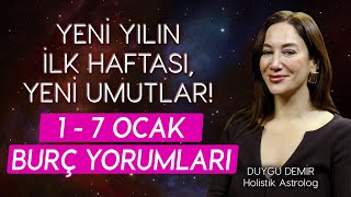 YENİ YILIN İLK HAFTASI YENİ UMUTLAR  1  7 Ocak Burç Yorumları  Astroloji Gurusu [upl. by Tadd996]