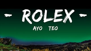 1 Hour Ayo amp Teo  Rolex Lyrics  1 Hour Lyrics  Working [upl. by Nicolella]