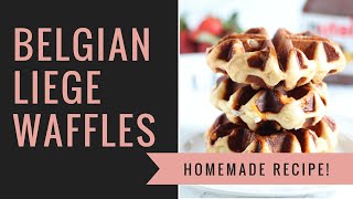 Belgian Liege Waffles  BEST Waffles Ever [upl. by Airlie995]