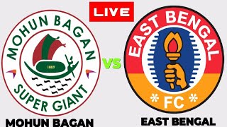 MOHUN BAGAN VS EAST BENGAL LIVE  ISL 202425 MATCH  FULL MATCH TODAY  EFOOTBALL SIMULATION [upl. by Enelehs823]