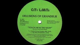 Delusions Of Grandeur Touch Me In The Night Frankie Bones Brooklyn Mix [upl. by Eybba450]