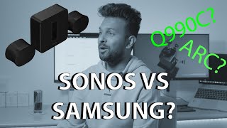 Why I went with Samsung Q990C Over Sonos Arc [upl. by Hirasuna]