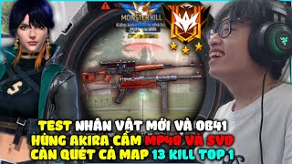 HÙNG AKIRA LEO RANK CAO THỦ 3 SAO VỚI COMBO MP40 VÀ SVD BẬT CHẾ ĐỘ CÀN QUÉT MAP 13 KILL TOP 1 [upl. by Caron]