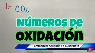 Números de Oxidación en Química [upl. by Iramohs]