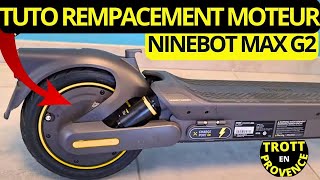 TUTO REMPLACEMENT MOTEUR NINEBOT MAX G2  TROTTINETTE ÉLECTRIQUE SEGWAY ROUE CODE ERREUR 40 ET 18 [upl. by Drolyag]