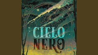 Cielo Nero [upl. by Alekal353]